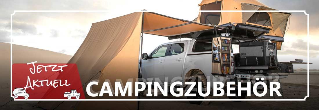 Camping Zubehöer: Dachzelt, Markise, Campingküche, Kühlbox
